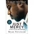 Just Mercy (Movie Tie-In Edition): A Story of Justice and Redemption