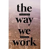 The Way We Work: On the Job in Hollywood