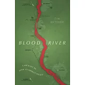 Blood River: A Journey to Africa’s Broken Heart (Vintage Voyages)