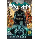 Batman Vol. 13: The City of Bane Part 2