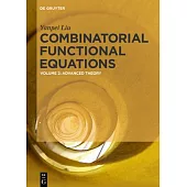Combinatorial Functional Equations: Advanced Theory