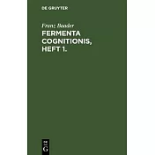 Fermenta cognitionis, Heft 1.