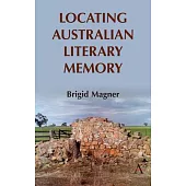 Locating Australian Literary Memory
