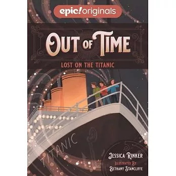 Lost on the Titanic (Out of Time Book 1)