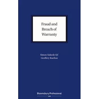 Fraud and Breach of Warranty: Buyers Claims and Sellers Defences