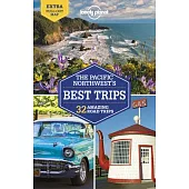 Lonely Planet Pacific Northwests Best Trips