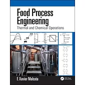 Food Process Engineering: Thermal and Chemical Operations