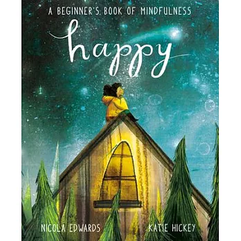 Happy: A Beginners Book of Mindfulness