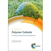 Polymer Colloids: Formation, Characterization and Applications