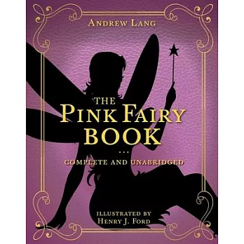 The Pink Fairy Book: Complete and Unabridged