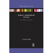 Public Leadership Ethics: A Management Approach