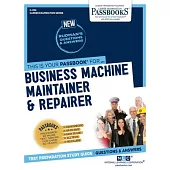 Business Machine Maintainer & Repairer