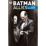 Batman Allies: Alfred Pennyworth