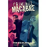 Criminal Macabre: The Big Bleed Out