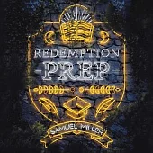 Redemption Prep Lib/E