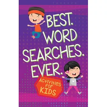 Best. Word Searches. Ever.: Inspirational Puzzles for Kids