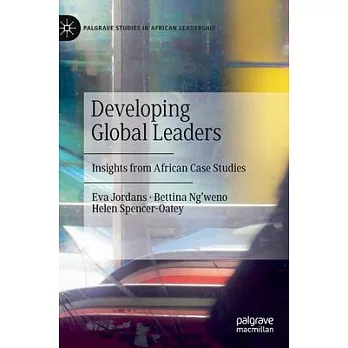 Developing Global Leaders: Insights from African Case Studies