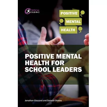 Positive Mental Health for School Leaders