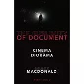 The Sublimity of Document: Cinema as Diorama