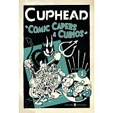 Cuphead Volume 1: Comic Capers & Curios