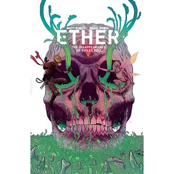 Ether Volume 3: The Disappearance of Violet Bell
