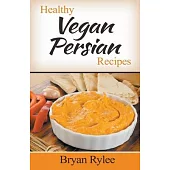 Healthy Vegan Persian Recipes