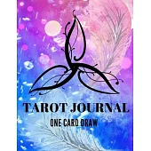 Tarot Journal One Card Draw: Daily Diary for Recording and Interpreting Readings - 200 Page Fill In for All Tarot, Oracle, Lenormand and other Cart