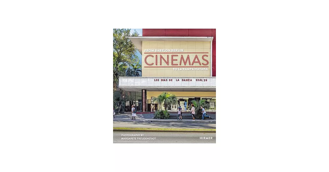 Cinemas: From Babylon Berlin to La Rampa Havana | 拾書所