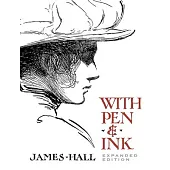 With Pen & Ink: Expanded Edition