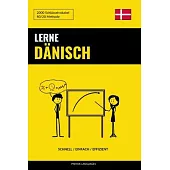 Lerne Dänisch - Schnell / Einfach / Effizient: 2000 Schlüsselvokabel