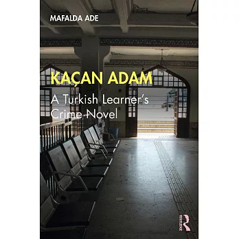 Kaçan Adam: A Turkish Learners Crime Novel