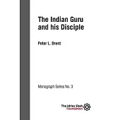 The Indian Guru and his Disciple: ISF Monograph 3