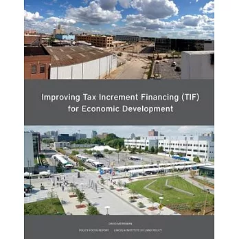 Improving Tax Increment Financing (Tif) for Economic Development
