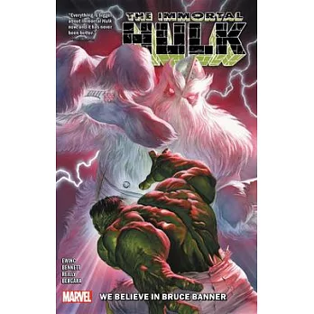 Immortal Hulk Vol. 6: We Believe in Bruce Banner