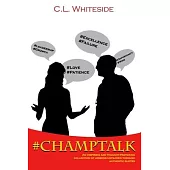 #ChampTalk: An inspiring and thought-provoking collection of lessons unpacked through authentic quotes