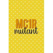 MC1R Mutant: Notebook Journal Composition Blank Lined Diary Notepad 120 Pages Paperback Yellow And White Points Ginger