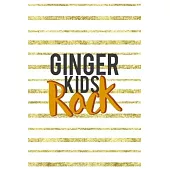 Ginger Kids Rock: Notebook Journal Composition Blank Lined Diary Notepad 120 Pages Paperback Golden Texture Ginger