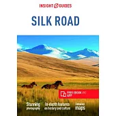 Insight Guides Silk Road (Travel Guide with Free Ebook)