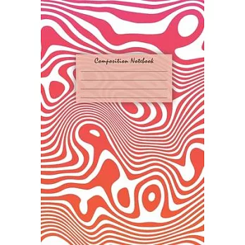 Composition Notebook: College Ruled Lined Journal For Writing And Notes, For Students, Teachers, Kids, Teens, 6 x 9 in, 120 Pages Abstract R