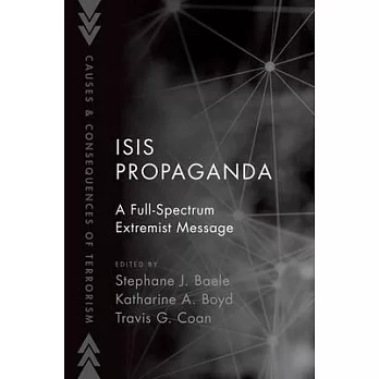 Isis Propaganda: A Full-Spectrum Extremist Message