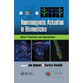 Nanomagnetic Actuation in Biomedicine: Basic Principles and Applications