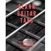 Blank Guitar Tabs: 200 Pages of Guitar Tablatures with Six 6-line Staves and 7 blank Chord diagrams per page. Write Your Own Music. Music