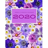 2020 Weekly & Monthly Planner: Beautiful Planner & Journal 2020 / Planner & Calendar / Personal Appointment / Academic Agenda Schedule Organizer / Bu