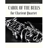Carol of the Bells for Clarinet Quartet