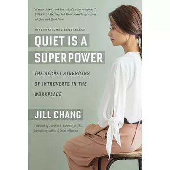 Quiet Is a Superpower: The Secret Strengths of Introverts in the Workplace