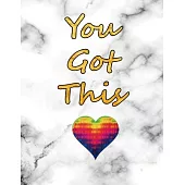 You Got This: Journal Notebook You Got This - Inspirational Quote Lined Diary with Marble Rainbow Soft Cover - 8.5