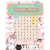 The Kids’’ Book Word-Find: Cute Large Print Word Search Puzzles Books For Spelling Kids Ages 6-12 And Up, Search & Find, Activities Workbooks