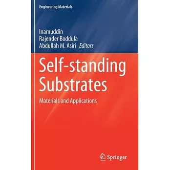 Self-Standing Substrates: Materials and Applications