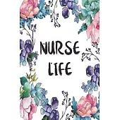 Nurse Life: Blank Lined Journal For Nurses Cute Nurse Gifts