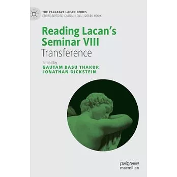 Reading Lacan’’s Seminar VIII: On Transference